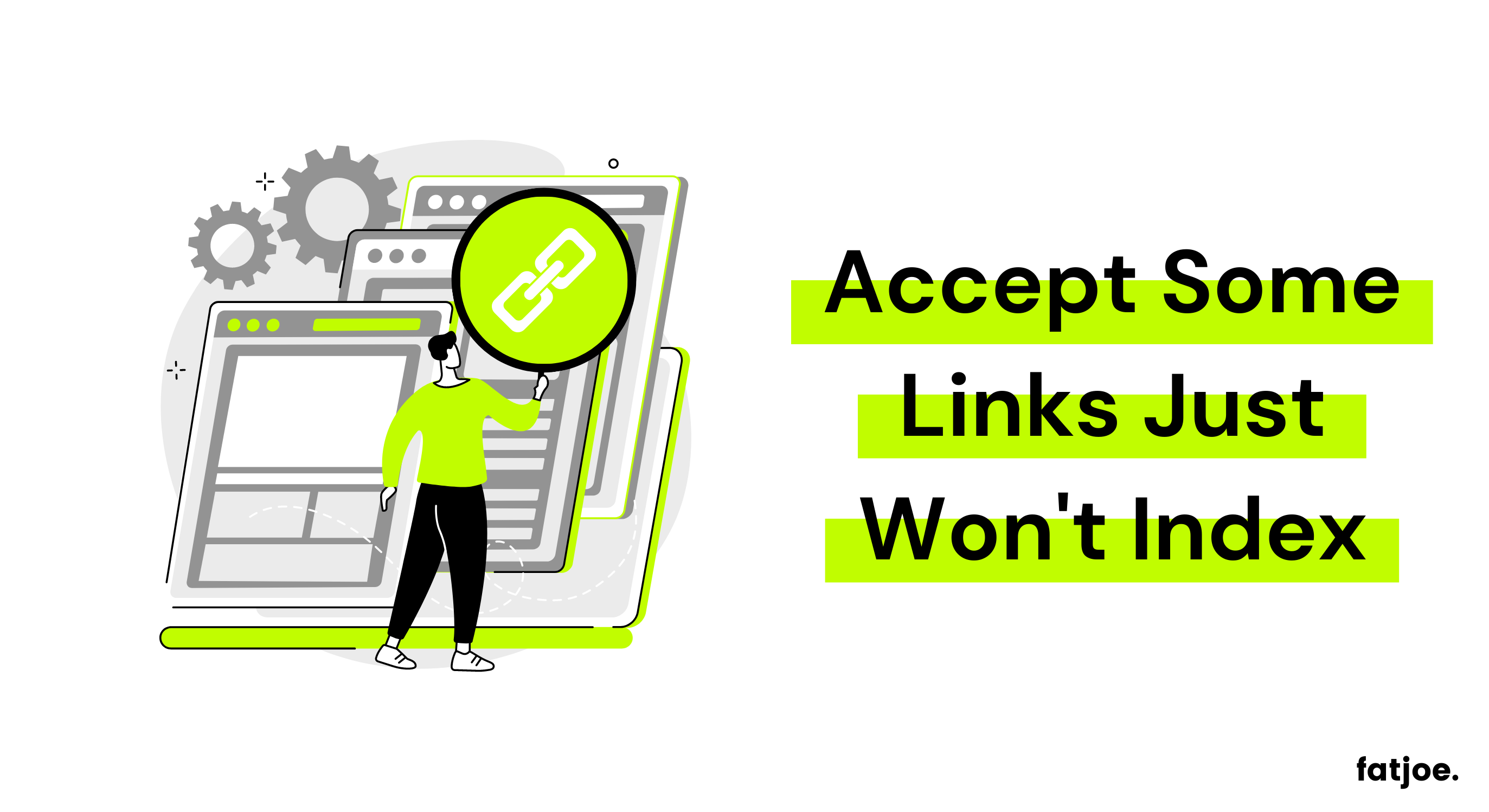 Accept Some Links Won't Index Graphic