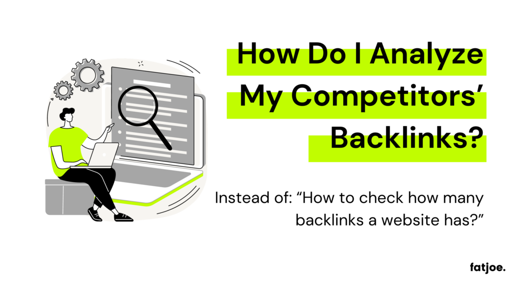 How Do I Analyze My Competitors Backlink graphic