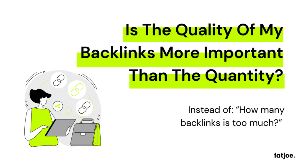 Is The Quality Of Backlinks More Important Than The Quantity graphic
